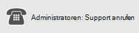 Administratoren: Rufen Sie den Support an