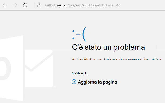 Errore 500 di tipo "Si è verificato un problema" di Outlook.com